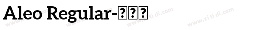 Aleo Regular字体转换